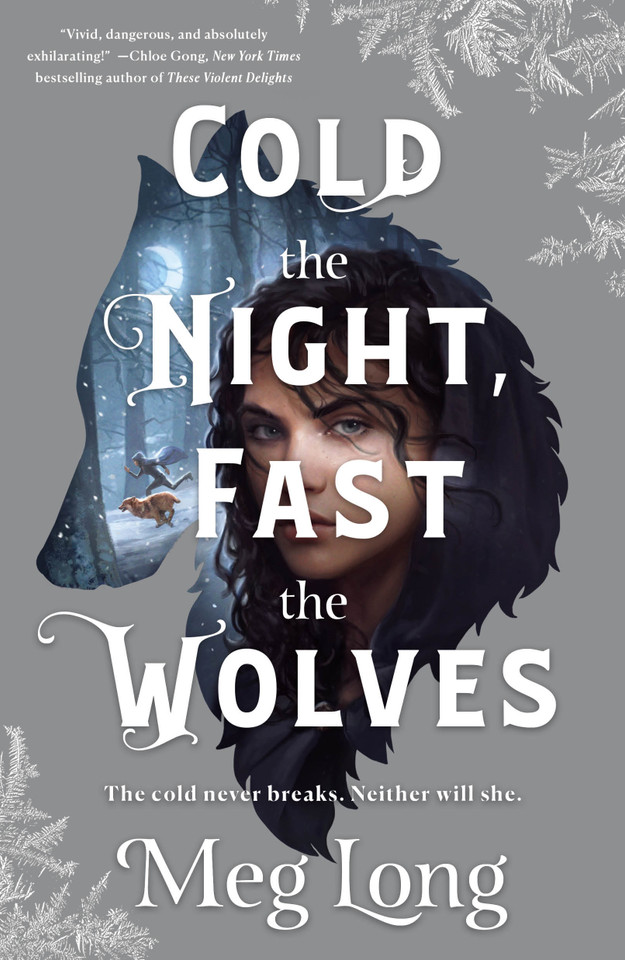 Cold the Night, Fast the Wolves: A Novel book cover by Meg Long