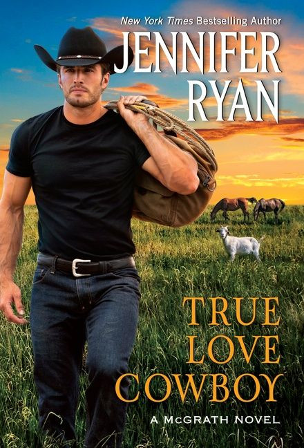 True Love Cowboy: A McGrath Novel (McGrath #3) book cover by Jennifer Ryan