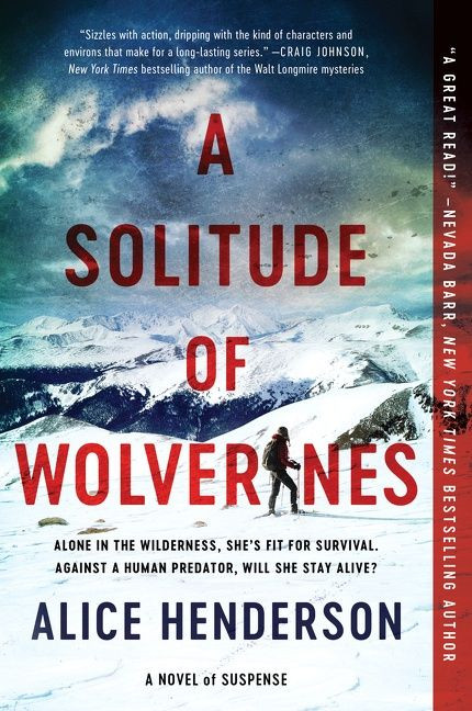 A Solitude of Wolverines: A Novel of Suspense (Alex Carter Series #1) book cover by Alice Henderson