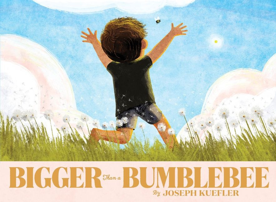Bigger Than a Bumblebee book cover by Joseph Kuefler