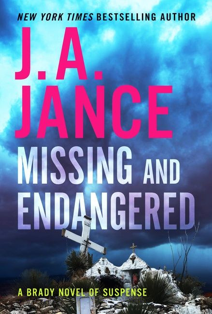 Missing and Endangered: A Brady Novel of Suspense book cover by J. A. Jance