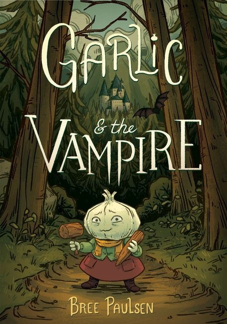 Garlic and the Vampire: A Graphic Novel book cover by Bree Paulsen