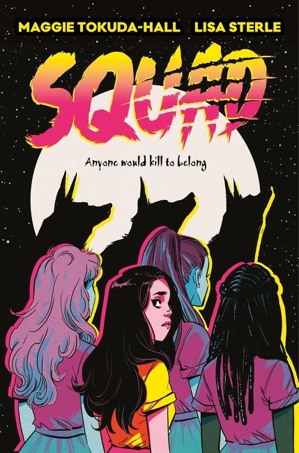 Squad: A Graphic Novel (Squad #1) book cover by Maggie Tokuda-Hall