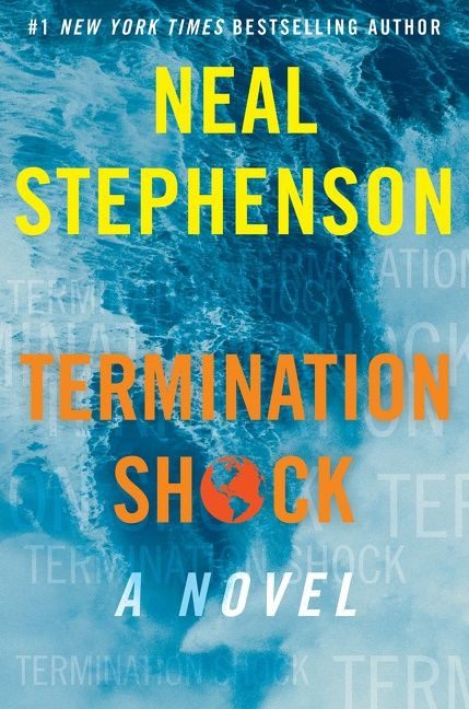 Termination Shock: A Novel book cover by Neal Stephenson