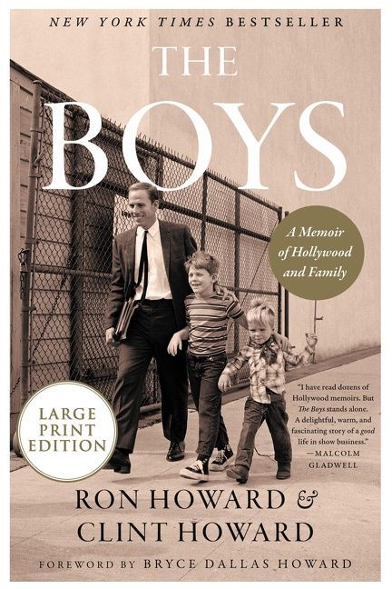 The Boys: A Memoir of Hollywood and Family book cover by Ron Howard, Clint Howard