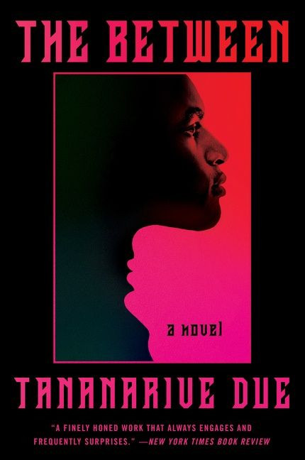 The Between: A Novel book cover by Tananarive Due