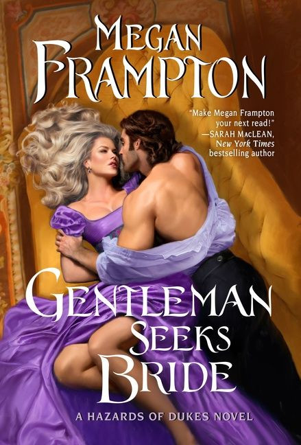 Gentleman Seeks Bride: A Hazards of Dukes Novel (Hazards of Dukes #4) book cover by Megan Frampton