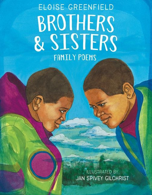Brothers & Sisters: Family Poems book cover by Eloise Greenfield
