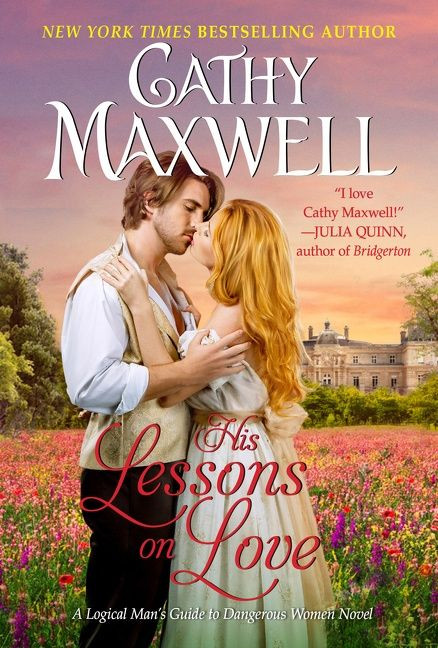 His Lessons on Love: A Logical Man's Guide to Dangerous Women Novel (Logical Man’s Guide to Dangerous Women #5) book cover by Cathy Maxwell