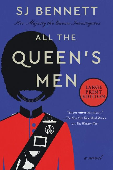 All the Queen's Men: A Novel (Her Majesty the Queen Investigates #2) book cover by SJ Bennett