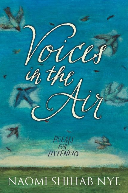 Voices in the Air: Poems for Listeners book cover by Naomi Shihab Nye