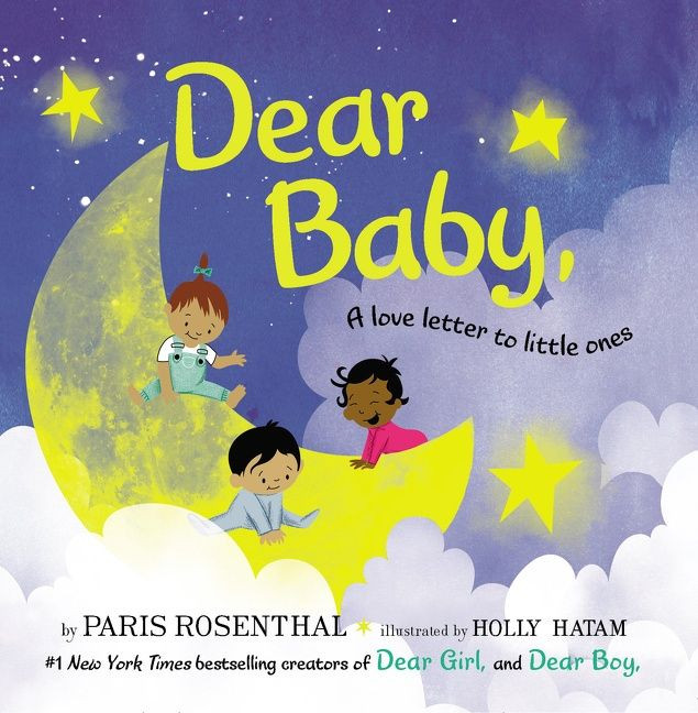 Dear Baby: A Love Letter to Little Ones book cover by Paris Rosenthal