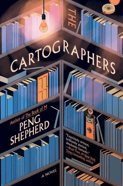 The Cartographers: A Novel book cover by Peng Shepherd