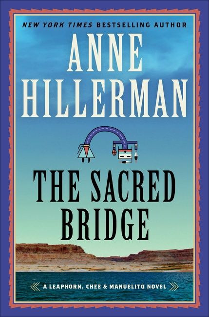 The Sacred Bridge: A Novel book cover by Anne Hillerman