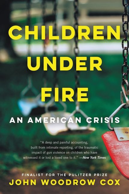Children Under Fire: An American Crisis book cover by John Woodrow Cox
