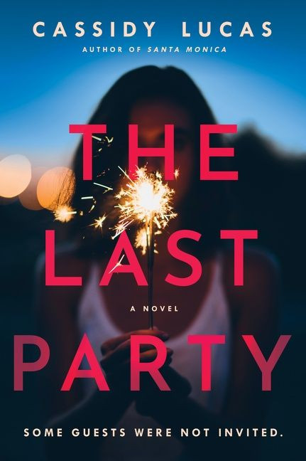 The Last Party: A Novel book cover by Cassidy Lucas