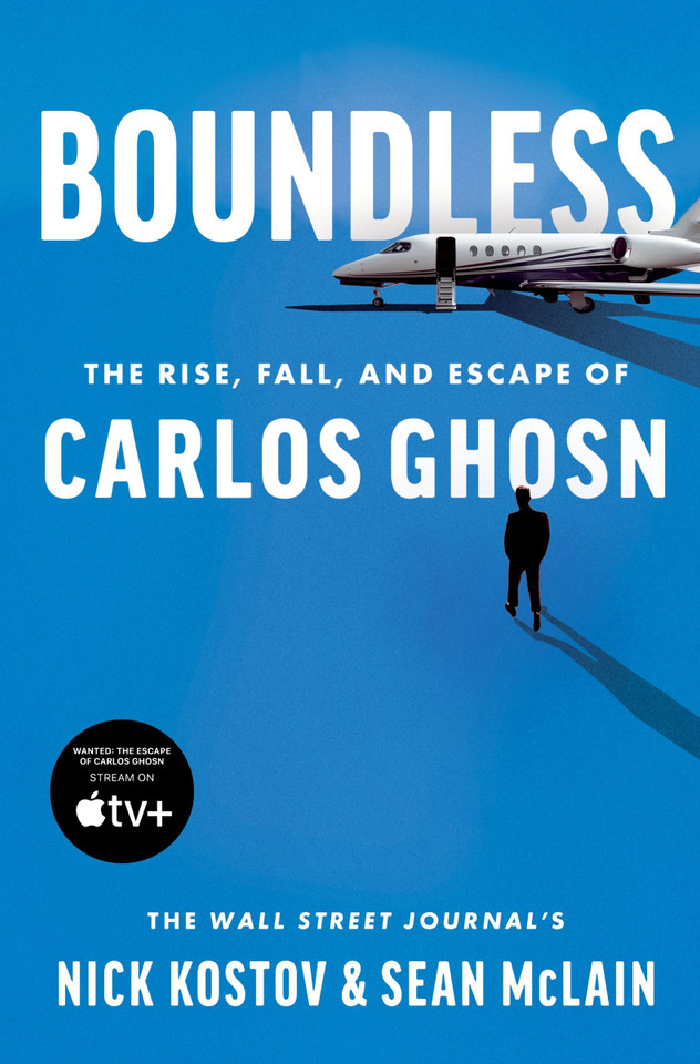 Boundless: The Rise, Fall, and Escape of Carlos Ghosn book cover by Nick Kostov, Sean McLain