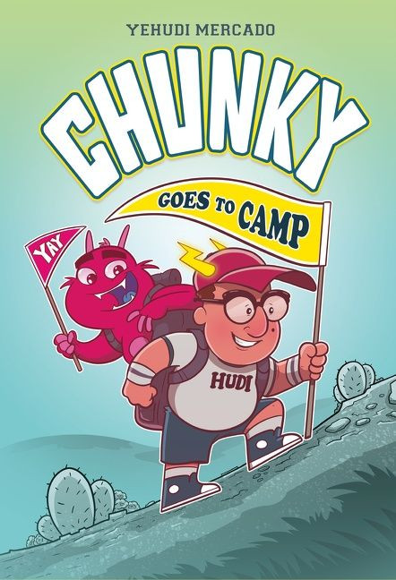 Chunky Goes to Camp: A Graphic Novel book cover by Yehudi Mercado