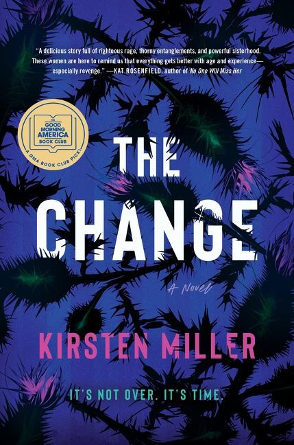 The Change: A Novel book cover by Kirsten Miller