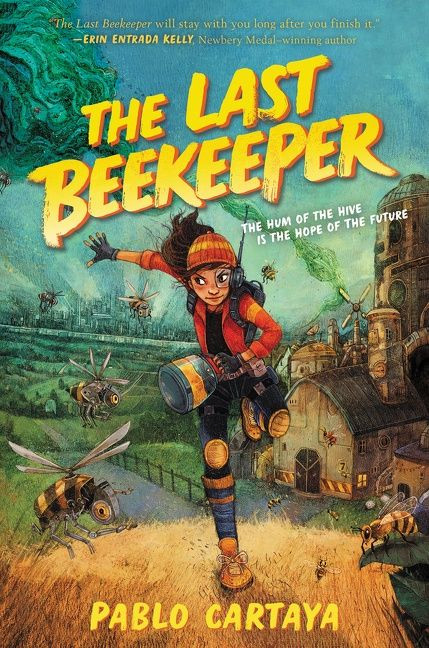The Last Beekeeper book cover by Pablo Cartaya