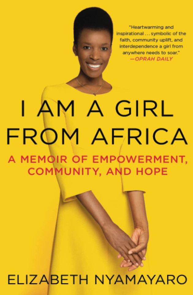 I Am a Girl from Africa: A Memoir of Empowerment, Community, and Hope