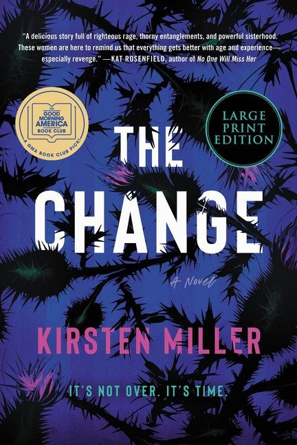 The Change: A Novel book cover by Kirsten Miller