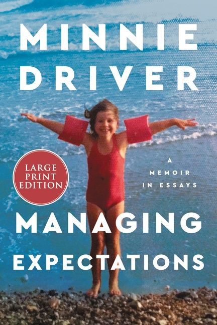 Managing Expectations: A Memoir in Essays book cover by Minnie Driver