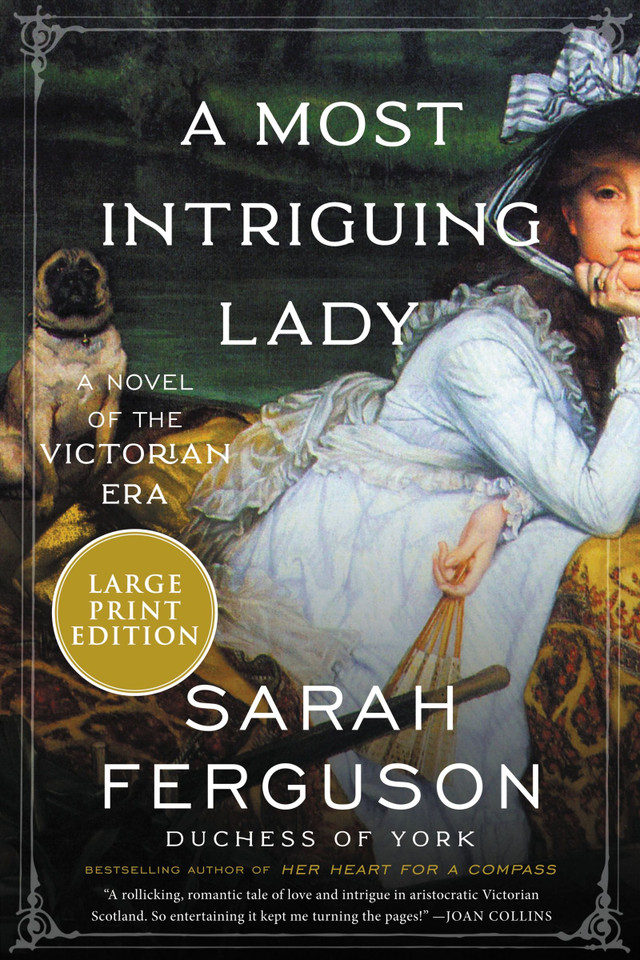 A Most Intriguing Lady: A Novel book cover by Sarah Ferguson