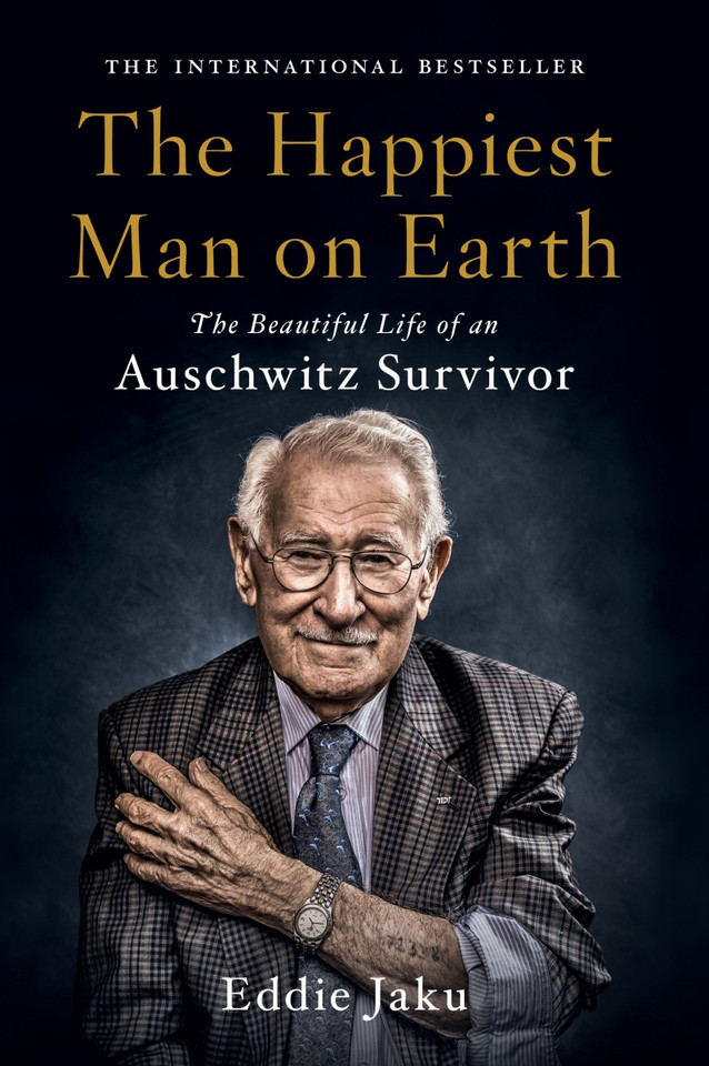 The Happiest Man on Earth: The Beautiful Life of an Auschwitz Survivor book cover by Eddie Jaku
