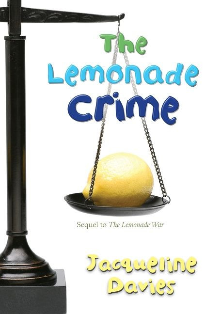 The Lemonade Crime book cover by Jacqueline Davies