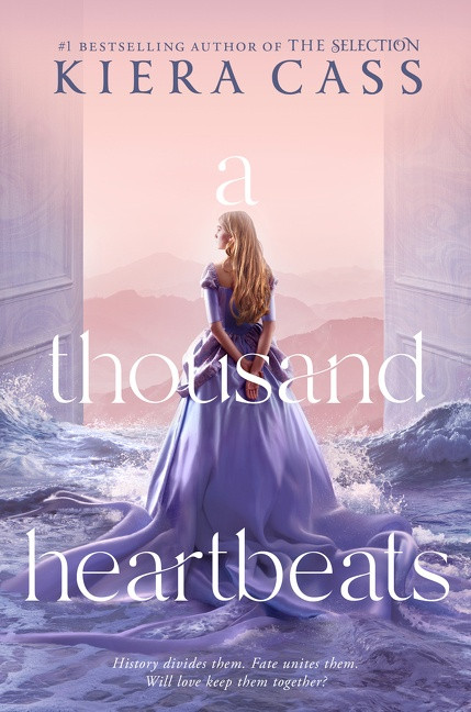 A Thousand Heartbeats book cover by Kiera Cass