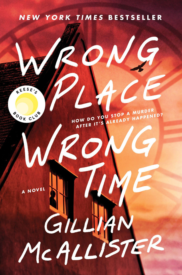 Wrong Place Wrong Time: A Novel book cover by Gillian McAllister