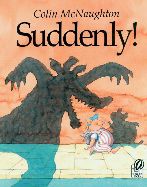 Suddenly!: A Preston Pig Story (Preston Pig #4) book cover by Colin McNaughton