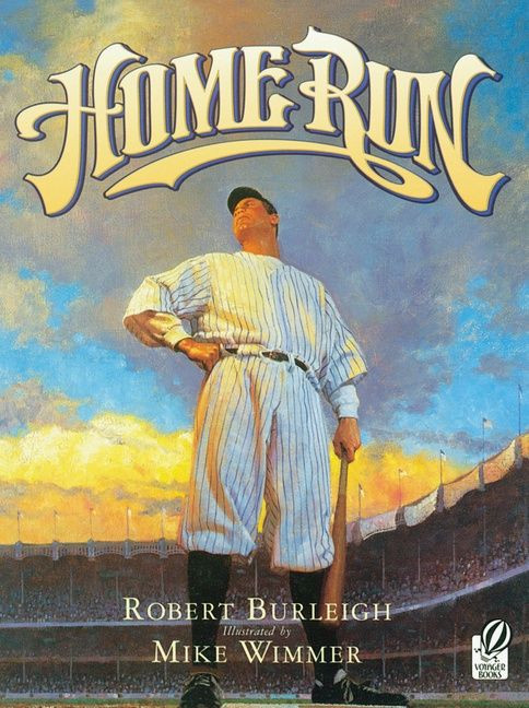 Home Run: The Story of Babe Ruth book cover by Robert Burleigh