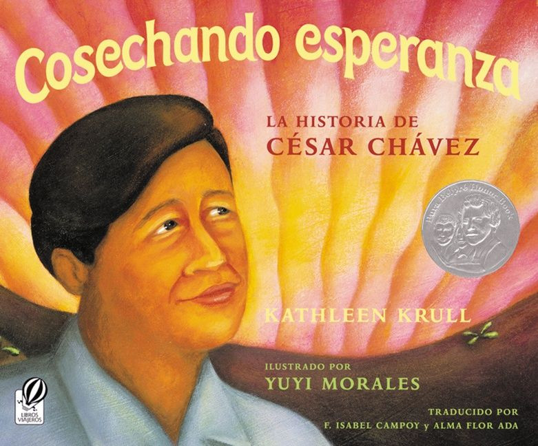 Cosechando Esperanza: La historia de César Chávez (Harvesting Hope Spanish Edition) book cover by Kathleen Krull