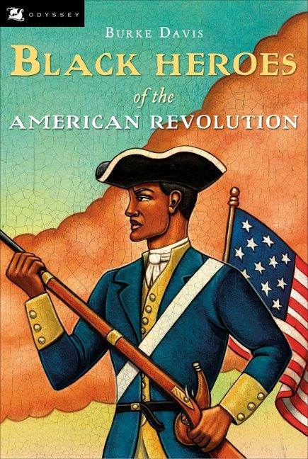 Black Heroes of the American Revolution book cover by Burke Davis
