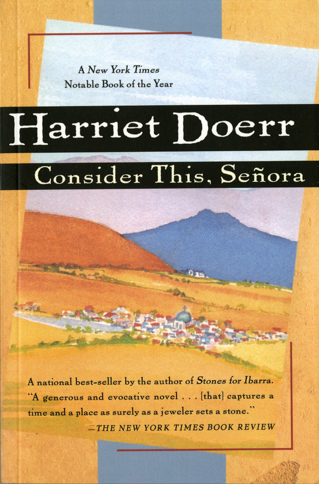 Consider This, Señora book cover by Harriet Doerr