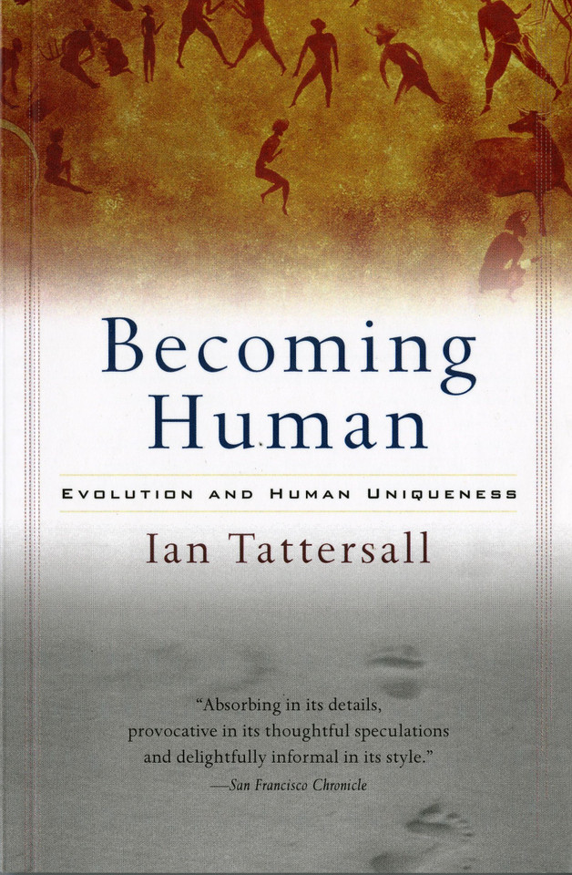 Becoming Human: Evolution and Human Uniqueness book cover by Ian Tattersall