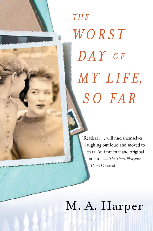 The Worst Day Of My Life, So Far book cover by M. A. Harper