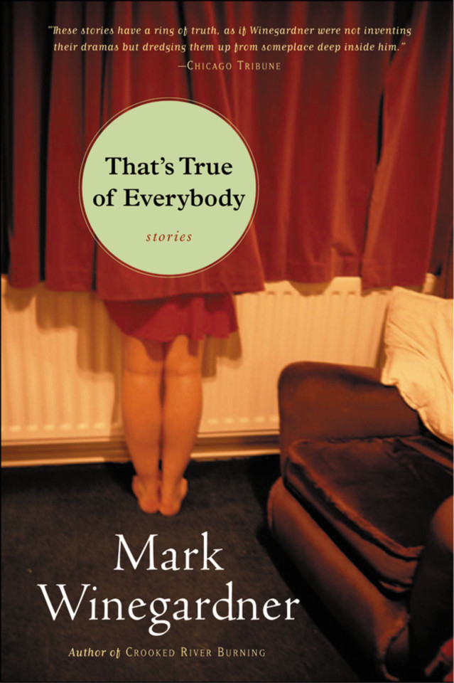 That's True Of Everybody book cover by Mark Winegardner