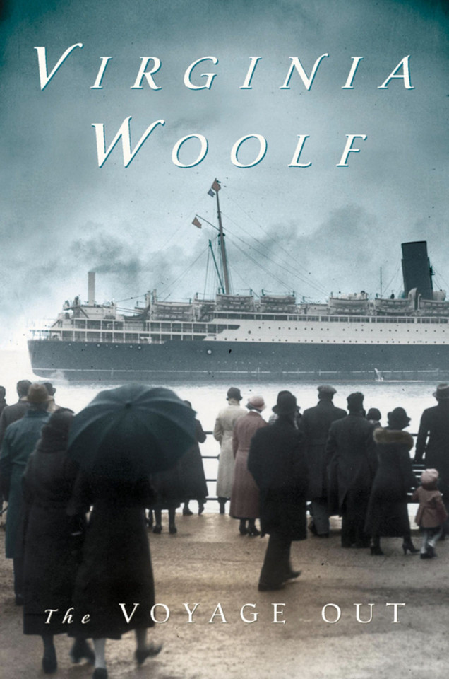 The Voyage Out: The Virginia Woolf Library Authorized Edition book cover by Virginia Woolf