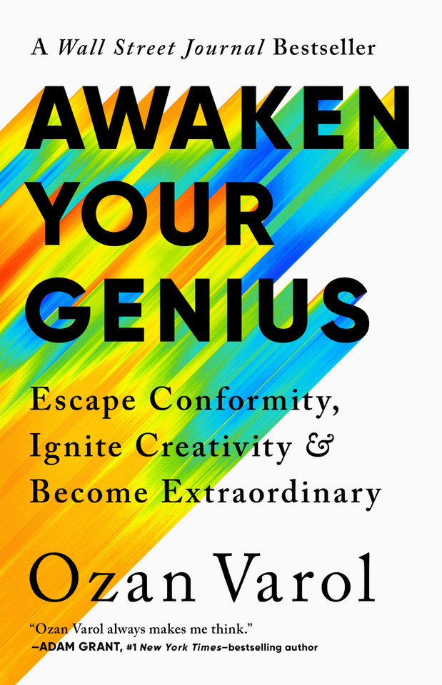 Awaken Your Genius: Escape Conformity, Ignite Creativity, and Become Extraordinary book cover by Ozan Varol