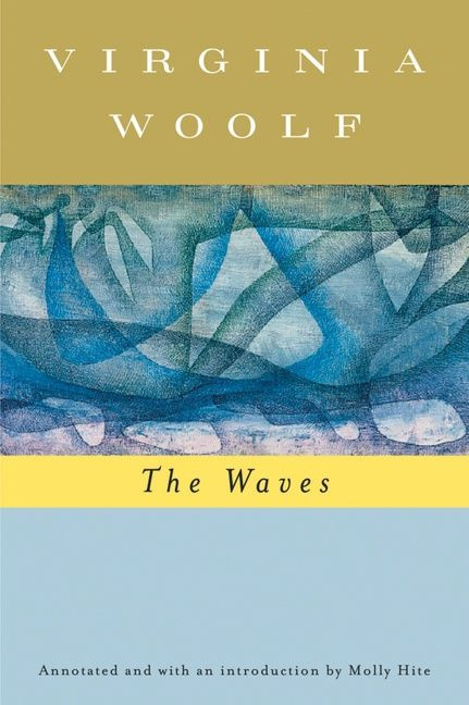 The Waves (annotated): The Virginia Woolf Library Annotated  Edition book cover by Virginia Woolf, Mark Hussey