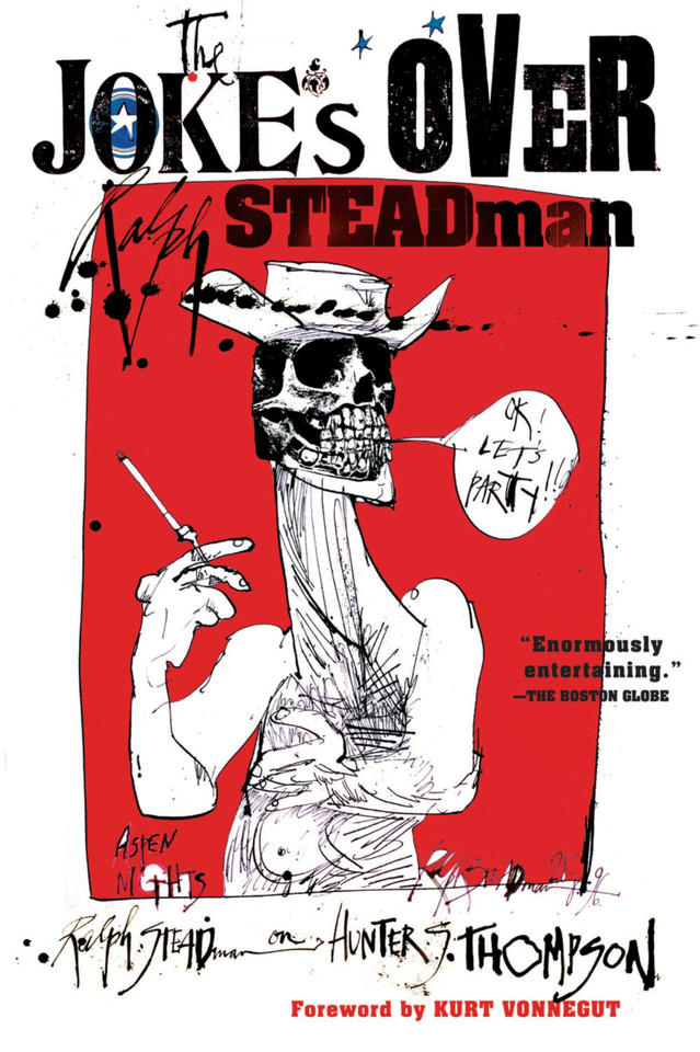 The Joke's Over: Bruised Memories: Gonzo, Hunter S. Thompson, and Me book cover by Ralph Steadman