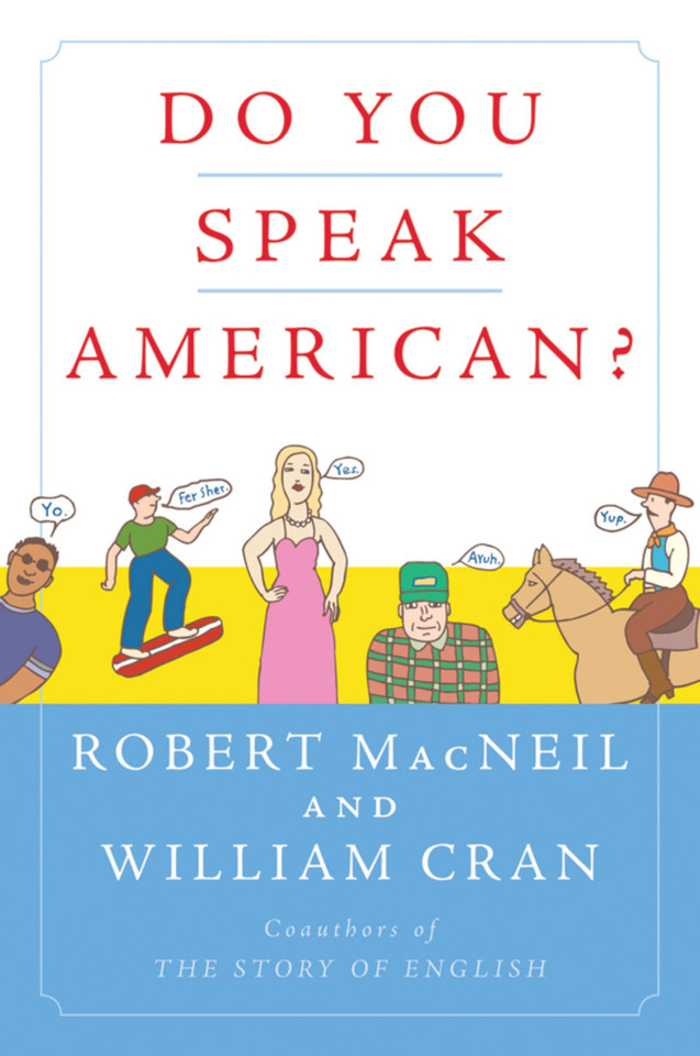 Do You Speak American? book cover by Robert MacNeil, William Cran