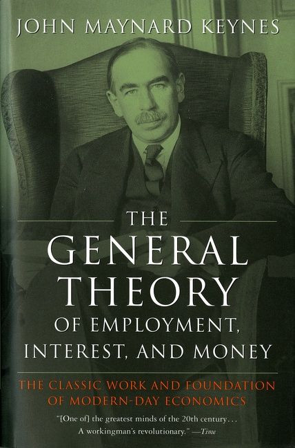 The General Theory Of Employment, Interest, And Money book cover by John Maynard Keynes