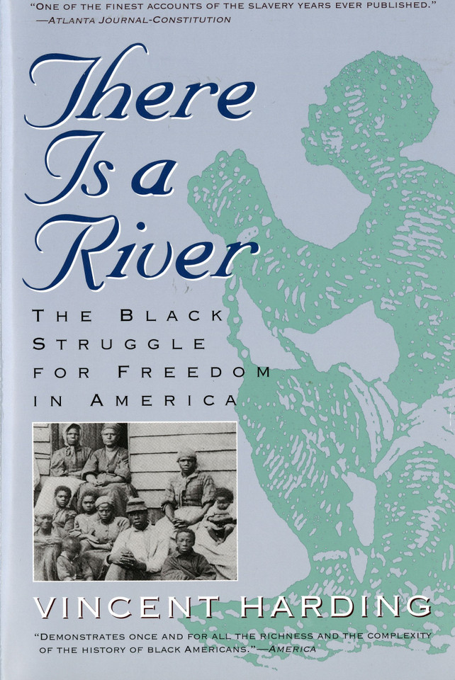 There Is A River: The Black Struggle for Freedom in America book cover by Vincent Harding