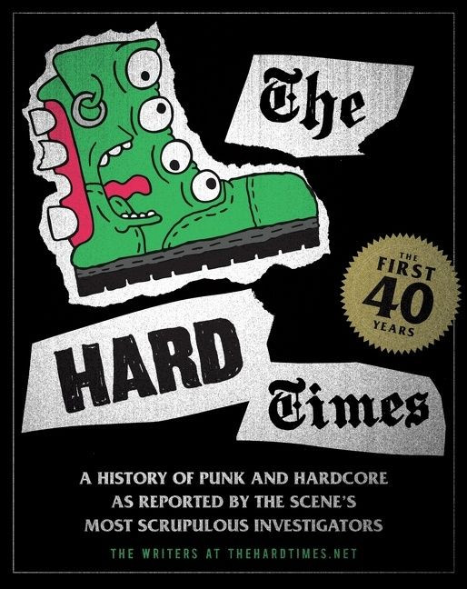 The Hard Times: The First 40 Years book cover by Matt Saincome, Bill Conway, Krissy Howard