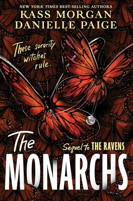 The Monarchs book cover by Kass Morgan, Danielle Paige