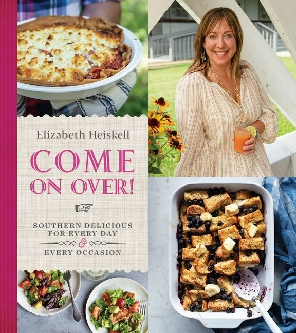 Come On Over!: Southern Delicious for Every Day and Every Occasion book cover by Elizabeth Heiskell
